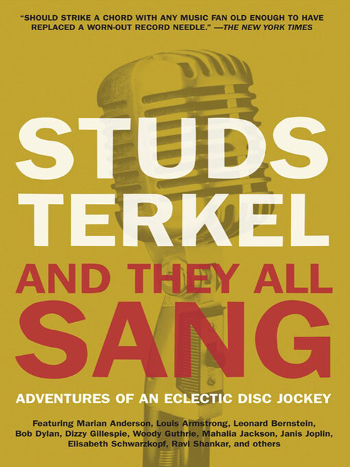 Title details for And They All Sang by Studs Terkel - Wait list